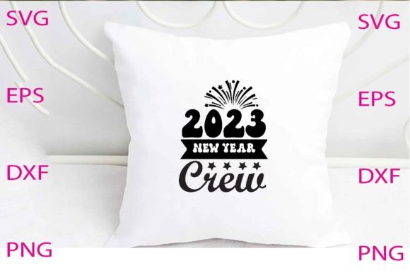 2023 New Year Crew Svg Design