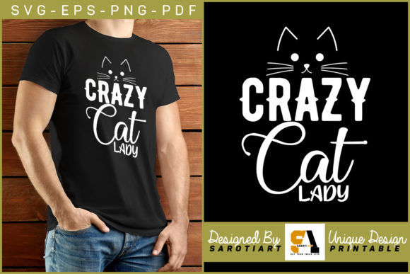 Crazy Cat Lady Cat Lover T-shirt Design