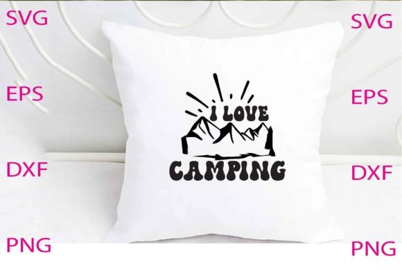 I Love Camping Svg Design
