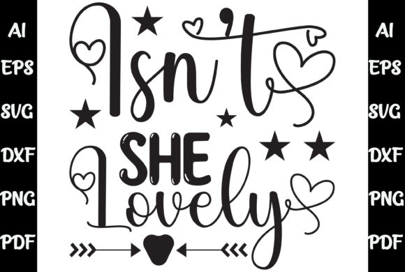 Isn't She Lovely Baby SVG T-shirt