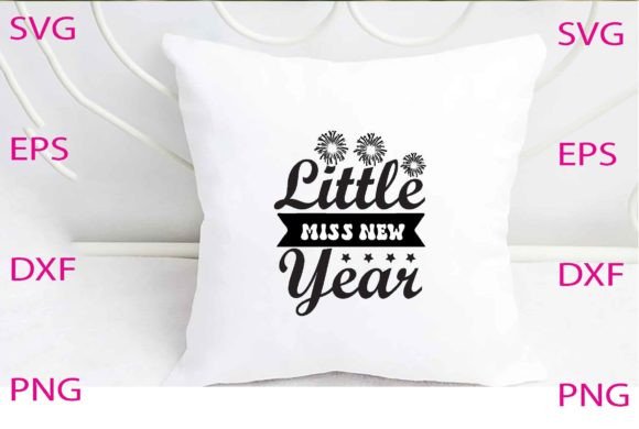 Little Miss New Year Svg Design