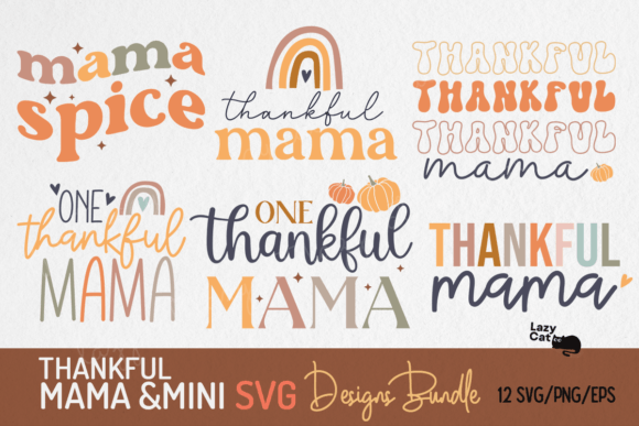 Thankful Mama Mini SVG Design Bundle